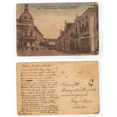 Dej 1925 - Hotel Hungaria, prefectura, primaria, carte postala
