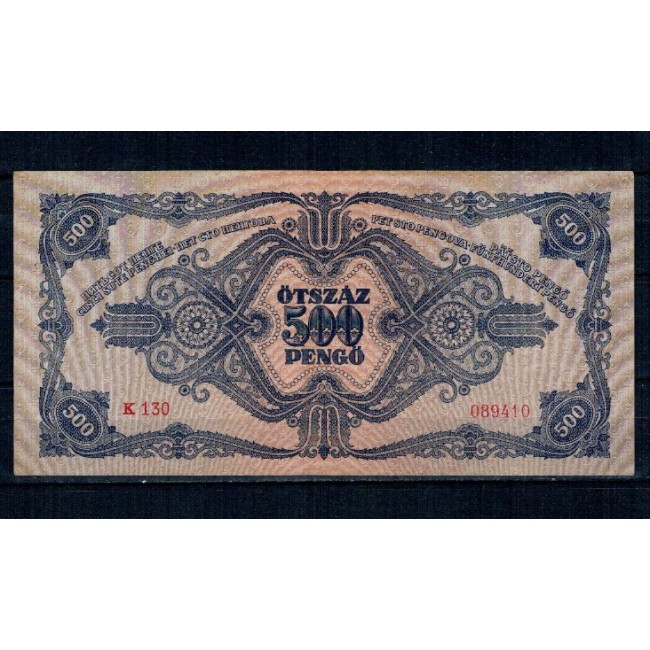 Ungaria 1945 - 500 pengo, circulata
