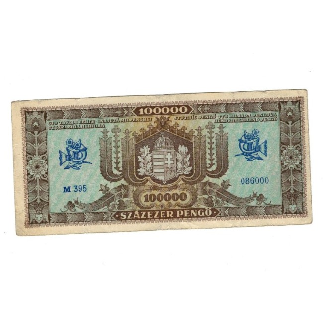 Ungaria 1945 - 100.000 pengo, circulata