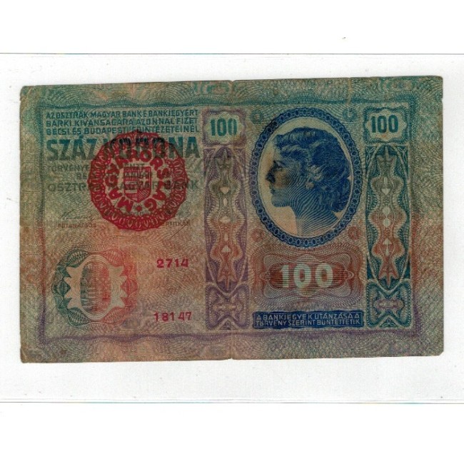 Austro-Ungaria 1912(1919) - 100 korona, supratipar Magyarorszag, uzat