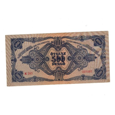 Ungaria 1945 - 500 pengo, puțin circulata