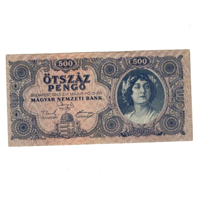 Ungaria 1945 - 500 pengo, circulata
